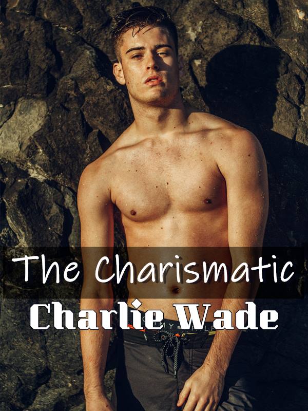 Charismatic Charlie Wade Full Book