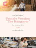 Female Version “The Hangover” Female Version “The Hangover”